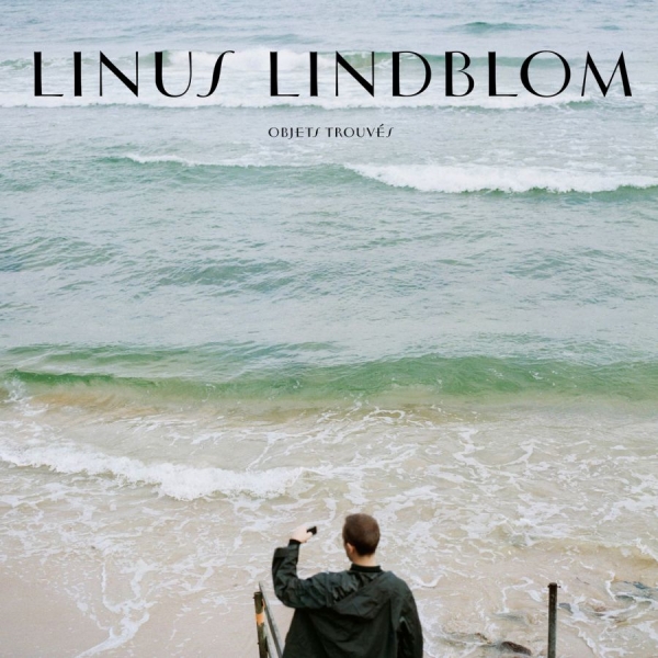 Lindblom Linus - Objets Trouvés ryhmässä CD / Myydyimmät @ Bengans Skivbutik AB (505498)