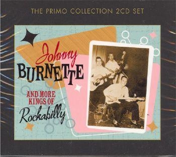 Burnette Johnny - Johnny & More Kings Of Rockabilly ryhmässä CD / Myydyimmät @ Bengans Skivbutik AB (505724)