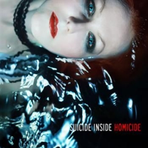 Suicide Inside - Homicide ryhmässä CD @ Bengans Skivbutik AB (505887)
