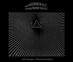 Kingdom Of Evol Feat. Freddie Wadli - Dark Passages - Nocturnal Incidents ryhmässä Labels / Progress Productions @ Bengans Skivbutik AB (506025)