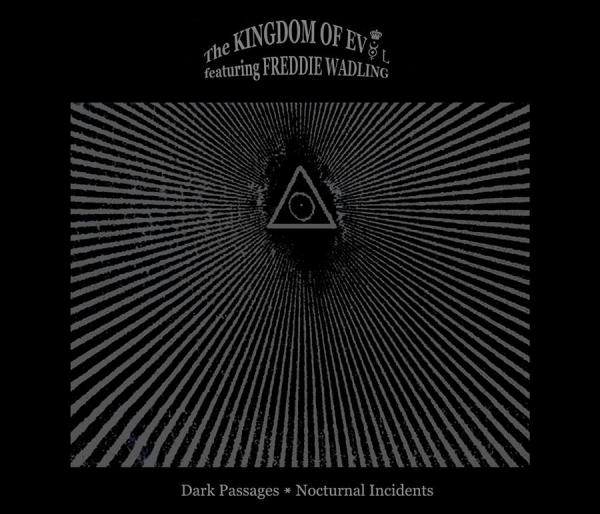 Kingdom Of Evol Feat. Freddie Wadli - Dark Passages - Nocturnal Incidents ryhmässä CD / Myydyimmät @ Bengans Skivbutik AB (506025)