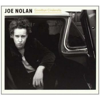 Nolan Joe - Goodbye Cinderella ryhmässä CD / Myydyimmät @ Bengans Skivbutik AB (506213)