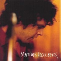 Mattias Hellberg - Mattias Hellberg ryhmässä CD @ Bengans Skivbutik AB (506490)