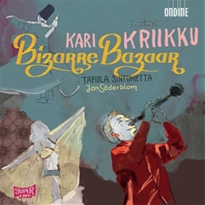 Kari Kriikku - Bizarre Bazaar ryhmässä CD @ Bengans Skivbutik AB (506592)