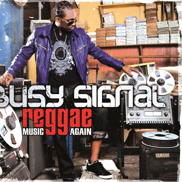 Busy Signal - Reggae Music Again ryhmässä CD / Reggae @ Bengans Skivbutik AB (506985)