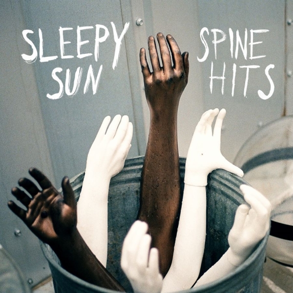 Sleepy Sun - Spine Hits ryhmässä CD / Rock @ Bengans Skivbutik AB (507041)