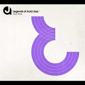 Tenor Titans - Legends Of Acid Jazz ryhmässä CD @ Bengans Skivbutik AB (507166)