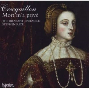 Crecquillon Thomas - Missa Mort Ma Prive And Chanso ryhmässä CD @ Bengans Skivbutik AB (507723)