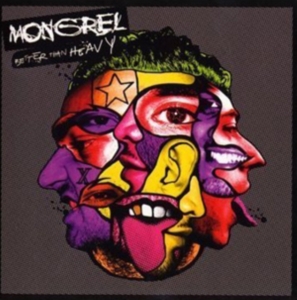 Mongrel - Better Than Heavy ryhmässä CD @ Bengans Skivbutik AB (507905)