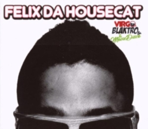 Felix Da Housecat - Virgo Blaktro And The Movie ryhmässä CD @ Bengans Skivbutik AB (507911)