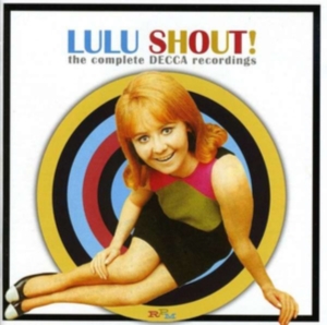 Lulu - Shout! - Complete Decca Recordings ryhmässä CD @ Bengans Skivbutik AB (508183)