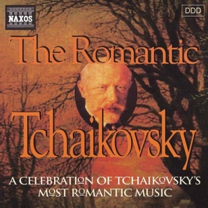 Tchaikovsky Pyotr - Romantic Tchaikovsky ryhmässä CD @ Bengans Skivbutik AB (508834)