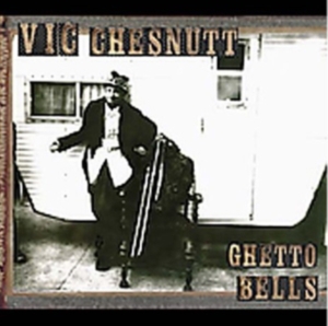 Chesnutt Vic - Ghetto Bells ryhmässä CD @ Bengans Skivbutik AB (509374)