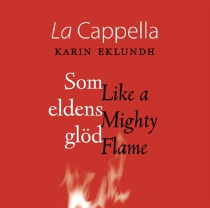 La Capella - Som Eldens Glöd ryhmässä CD @ Bengans Skivbutik AB (509533)
