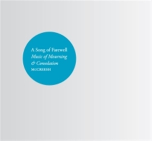 Gabrieli Consort - A Song Of Farewell ryhmässä CD @ Bengans Skivbutik AB (509537)