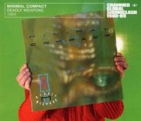 Minimal Compact - Deadly Weapons 1984 ryhmässä CD @ Bengans Skivbutik AB (509707)