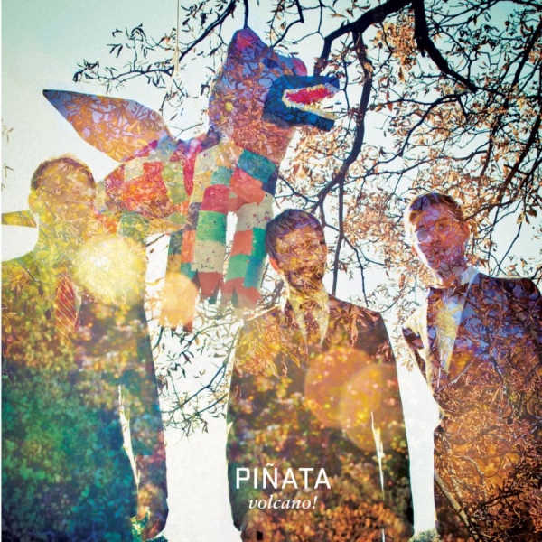 Volcano! - Pinata ryhmässä CD / Pop-Rock @ Bengans Skivbutik AB (510059)