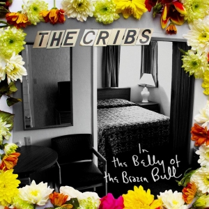 Cribs The - In The Belly Of The Brazen Bull ryhmässä CD @ Bengans Skivbutik AB (510082)