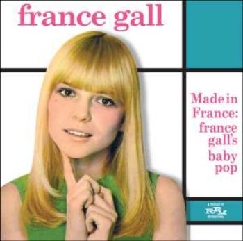 Gall France - Made In France - France Gall's Baby ryhmässä CD / Pop @ Bengans Skivbutik AB (511471)