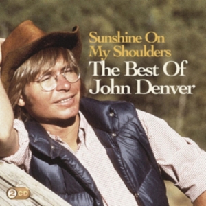 Denver John - Sunshine On My Shoulders: The Best Of John Denver ryhmässä CD @ Bengans Skivbutik AB (511524)