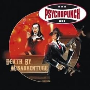 Psychopunch - Death By Misadventure ryhmässä CD @ Bengans Skivbutik AB (511554)