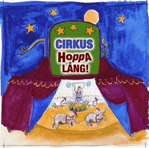 Diverse Artister - Cirkus Hoppalång ryhmässä CD @ Bengans Skivbutik AB (512049)