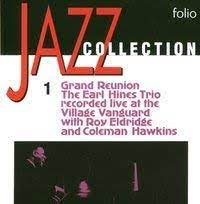 Earl fatha hines trio - Grand reunion 1 ryhmässä CD @ Bengans Skivbutik AB (512181)