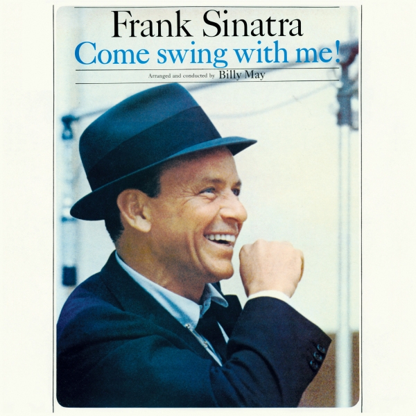 Frank Sinatra - Come Swing With Me + Swing Along With Me ryhmässä CD / Jazz/Blues @ Bengans Skivbutik AB (513152)