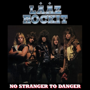 Laaz Rockit - No Stranger To Danger ryhmässä ME SUOSITTELEMME / Perjantain julkaisut / 2026-05-15 @ Bengans Skivbutik AB (513193)