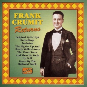 Crumit Frank - Frank Crumit Returns ryhmässä CD @ Bengans Skivbutik AB (513742)