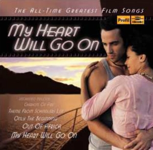 Film Songs - My Heart Will Go On ryhmässä CD @ Bengans Skivbutik AB (513864)