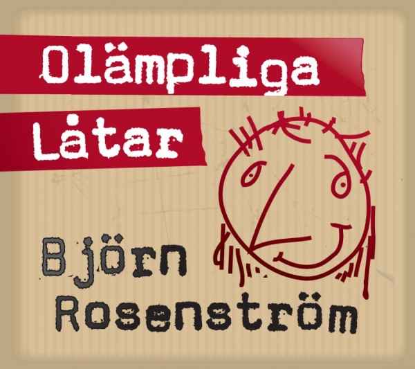 Rosenström Björn - Olämpliga Låtar ryhmässä CD / Myydyimmät @ Bengans Skivbutik AB (513912)