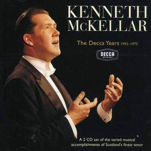Kenneth McKellar - Decca Years ryhmässä CD / Klassiskt @ Bengans Skivbutik AB (515211)