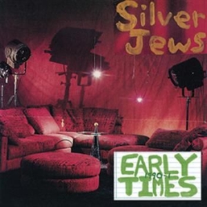 Silver Jews - Early Times ryhmässä CD @ Bengans Skivbutik AB (515849)