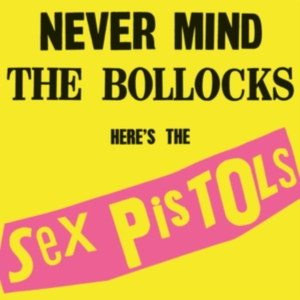 Sex Pistols - Never Mind The Bollocks (Remastered CD) ryhmässä -Start Uni-CD @ Bengans Skivbutik AB (516694)
