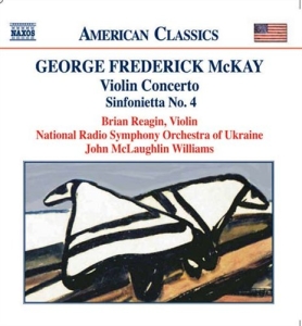Mckay George Frederick - Violin Concerto/Orchestral Wor ryhmässä CD @ Bengans Skivbutik AB (517730)