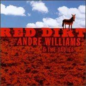 Williams Andre / Sadies - Red Dirt ryhmässä CD @ Bengans Skivbutik AB (517884)
