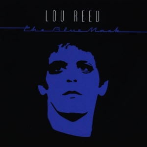 Reed Lou - The Blue Mask ryhmässä Minishops / Lou Reed @ Bengans Skivbutik AB (517897)