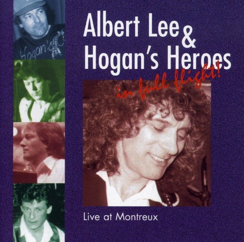 Albert Lee & Hogan's Heroes - In Full Flight - Live At Montreux ryhmässä CD / Rock @ Bengans Skivbutik AB (518102)