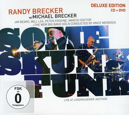 Brecker Randy And Michael - Some Skunk Funk (Cd+Dvd) ryhmässä CD / Jazz/Blues @ Bengans Skivbutik AB (518793)