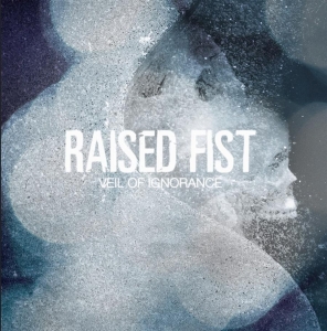 Raised Fist - Veil Of Ignorance ryhmässä Minishops / Raised Fist @ Bengans Skivbutik AB (518867)