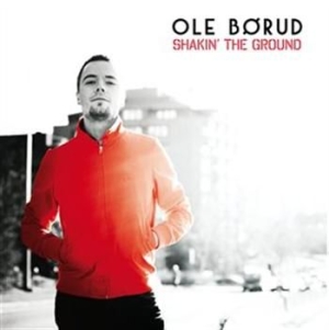 Ole Börud - Shakin The Ground ryhmässä CD @ Bengans Skivbutik AB (520229)