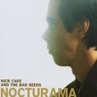 Nick Cave & The Bad Seeds - Nocturama ryhmässä CD @ Bengans Skivbutik AB (520579)