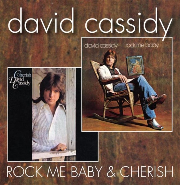Cassidy David - Rock Me Baby / Cherish ryhmässä CD / Myydyimmät @ Bengans Skivbutik AB (520650)