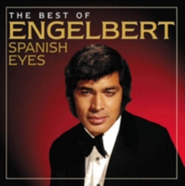 Engelbert Humperdinck - Spanish Eyes - The Best Of ryhmässä CD / Pop-Rock @ Bengans Skivbutik AB (522341)