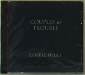 Fulks Robbie - Couples In Trouble ryhmässä CD @ Bengans Skivbutik AB (523238)