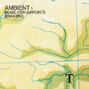 Brian Eno - Ambient 1/Music For Airports ryhmässä CRM - Experimentell elektronisk musik @ Bengans Skivbutik AB (523326)