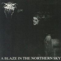 Darkthrone - A Blaze In The Northern Sky ryhmässä CD @ Bengans Skivbutik AB (524148)
