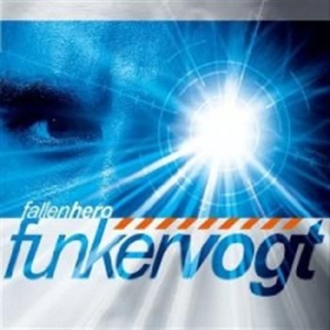 Funker Vogt - Fallen Hero ryhmässä CD @ Bengans Skivbutik AB (524861)