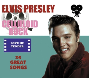 Presley Elvis - Celluloid Rock: Love Me Tender ryhmässä CD @ Bengans Skivbutik AB (525236)